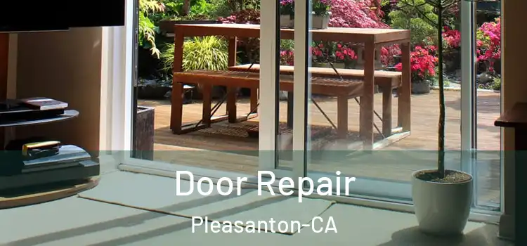  Door Repair Pleasanton-CA